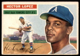 1956 Topps #16 Hector Lopez UER VG-EX RC Rookie 