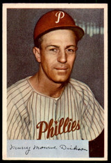 1954 Bowman #111 Murry Dickson VG-EX 1954 Bowman #111 Murry Dickson VG-EX