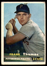 1957 Topps #140 Frank Thomas Very Good  ID: 183794