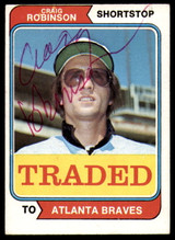 1974 Topps Traded #23 Craig Robinson Signed Auto Autograph 