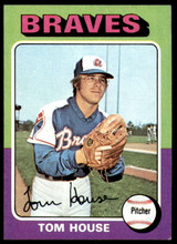 1975 Topps #525 Tom House Near Mint or Better  ID: 204557