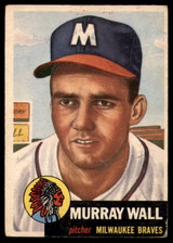 1953 Topps #217 Murray Wall VG Very Good RC Rookie ID: 93566 1953 Topps #217 Murray Wall VG Very Good RC Rookie ID: 93566