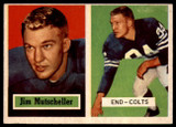 1957 Topps #103 Jim Mutscheller DP EX/NM ID: 72587 1957 Topps #103 Jim Mutscheller DP EX/NM ID: 72587