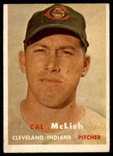 1957 Topps #364 Cal McLish UER VG Very Good RC Rookie 1957 Topps #364 Cal McLish UER VG Very Good RC Rookie