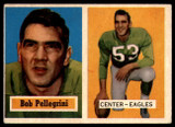 1957 Topps #73 Bob Pellegrini VG ID: 72494 1957 Topps #73 Bob Pellegrini VG ID: 72494