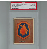 1950 Freedom War #181 98Th Division Tan Back PSA 6 EX-MT #* 1950 Freedom War #181 98Th Division Tan Back PSA 6 EX-MT #*