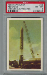 1958 Parkhurst Missiles & Satellites #38 Redstone (U.S.Army) PSA 8 NM-MT #* 1958 Parkhurst Missiles & Satellites #38 Redstone (U.S.Army) PSA 8 NM-MT #*
