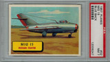 1957 PLANES (BLUE) #32 MIG 15  PSA 7 NM  #*