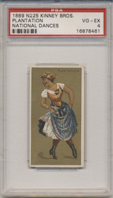1889 N225 NATIONAL DANCES PLANTATION PSA 4 VG-EX #* 1889 N225 NATIONAL DANCES PLANTATION PSA 4 VG-EX #*