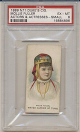 1889 N71 DUKES CIG. ACTRESSES MOLLIE FULLER PSA 6 EX-MT  #*