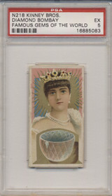 1889 N218 FAMOUS GEMS OF THE WORLD DIAMOND BOMBAY PSA 5 EX #*# 1889 N218 FAMOUS GEMS OF THE WORLD DIAMOND BOMBAY PSA 5 EX #*#