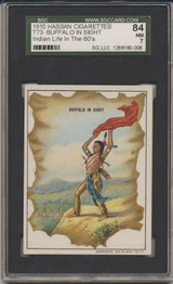 1910 T73 HASSAN CIGARETTES INDIANS LIFE IN THE '60s BUFFALO IN SIGHT SGC 84 NM 7  #*