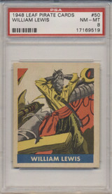 1948 LEAF PIRATE CARDS #50 WILLIAM LEWIS PSA 8 NM-MT  #*sku30834