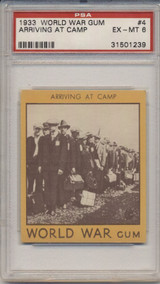 1933 World War Gum R174 #4 Arriving At Camp PSA 6 EX-MT  #*