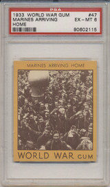 1933 World War Gum R174 #47 Marines Arriving Home PSA 6 EX-MT #* 1933 World War Gum R174 #47 Marines Arriving Home PSA 6 EX-MT #*