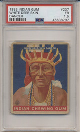 1933 Goudey #207/288 White Deer Skin Dancer PSA 1.5 FAIR  TOUGH SERIES  #*