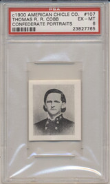 1904 American Chicle Co Confederate Portraits #107 Brid. Gen. Thomas R.R. Cobb PSA 6 EX-MT  #*