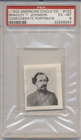 1904 American Chicle Co Confederate Portraits #122 Brig. Gen. Bradley T. Johnson PSA 6 EX-MT #* 1904 American Chicle Co Confederate Portraits #122 Brig. Gen. Bradley T. Johnson PSA 6 EX-MT #*