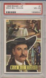 1956 Round-Up #1  Wild Bill Hickok  PSA 4 -VG-EX TOUGH #1  #*