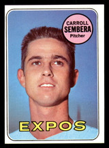 1969 Topps #351 Carroll Sembera Near Mint Expos 1969 Topps #351 Carroll Sembera Near Mint Expos