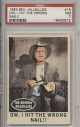1963 Beverly Hillbillies #15 Ow, I Hit The Wrong Nail!! PSA 7 NM  #*