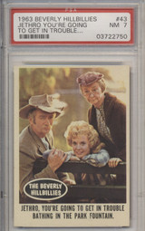 1963 Beverly Hillbillies #43  Jethro, You're Going To Get...  PSA 7 NM  #*