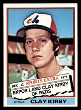 1976 Topps Traded #579 Clay Kirby Near Mint+  ID: 356185