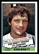 1976 Topps Traded #401 Ken Brett Near Mint 1976 Topps Traded #401 Ken Brett Near Mint