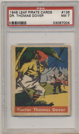 1948 Leaf Pirate Bubble Gum  #136 Dr. Thomas Dover PSA 7 NM  #*sku35135