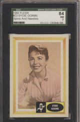 1960 Fleer Spins & Needles #23 Eydie Gorme SGC 84 NM 7 #* 1960 Fleer Spins & Needles #23 Eydie Gorme SGC 84 NM 7 #*