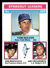 1976 Topps #203 Tom Seaver/John Montefusco/Andy Messersmith NL Strikeout Leaders Excellent+  ID: 375257