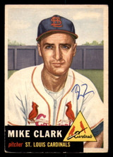 1953 Topps #193 Mike Clark Writing on Card RC Rookie Cardinals ID:382570