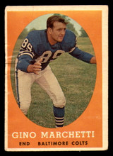 1958 Topps #16 Gino Marchetti Poor  ID: 394405