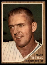 1962 Topps #7 Frank Thomas Very Good  ID: 169076