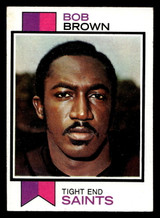 1973 Topps #407 Bob Brown Ex-Mint 1973 Topps #407 Bob Brown Ex-Mint
