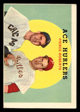 1959 Topps #156 Billy Pierce/Robin Roberts Ace Hurlers Very Good Writing on Card 