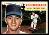 1956 Topps #124A Don Kaiser Grey Backs Excellent+ RC Rookie  ID: 425872