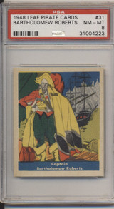 1948 Leaf Pirate Bubble Gum #31 Captain Bartholomew Roberts PSA 8 NM-NT #*sku36315