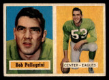 1957 Topps #73 Bob Pellegrini Very Good ID: 436444 1957 Topps #73 Bob Pellegrini Very Good ID: 436444