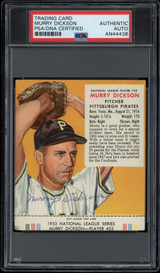 Murry Dickson 1953 Red Man #22 Signed Auto PSA/DNA Slabbed Pirates