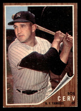 1962 Topps #169 Bob Cerv Excellent+ ID: 470343 1962 Topps #169 Bob Cerv Excellent+ ID: 470343