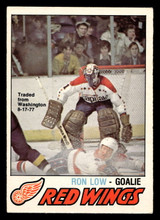 1977-78 O-Pee-Chee #305 Ron Low Excellent+ ID: 477381 1977-78 O-Pee-Chee #305 Ron Low Excellent+ ID: 477381