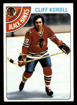 1978-79 Topps #239 Cliff Koroll Very Good 1978-79 Topps #239 Cliff Koroll Very Good