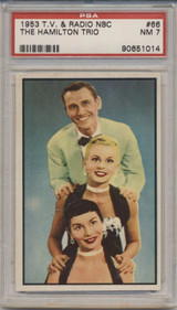 1953 T. V. & Radio NBC #68 The Hamiltons Trio PSA 7 NM #*sku36589 1953 T. V. & Radio NBC #68 The Hamiltons Trio PSA 7 NM #*sku36589