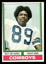1974 Topps #277 Billy Joe DuPree Excellent+ RC Rookie 1974 Topps #277 Billy Joe DuPree Excellent+ RC Rookie