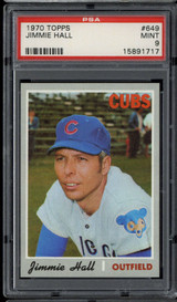 1970 Topps #649 Jimmie Hall Cubs PSA 9 Mint 1970 Topps #649 Jimmie Hall Cubs PSA 9 Mint