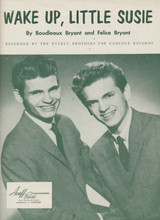 1957 Piano Sheet Music Everly Brothers "Wake Up, Little Susie" #*sku36870 1957 Piano Sheet Music Everly Brothers "Wake Up, Little Susie" #*sku36870