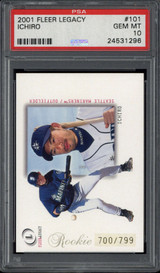 2001 Fleer Legacy #101 Ichiro Suzuki Mariners PSA 10 Gem Mint RC /799 2001 Fleer Legacy #101 Ichiro Suzuki Mariners PSA 10 Gem Mint RC /799