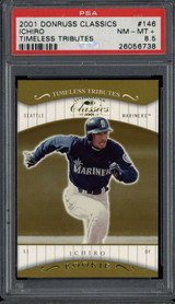 2001 Donruss Classics Timeless Tributes #146 Ichiro Suzuki PSA 8.5 RC /100 2001 Donruss Classics Timeless Tributes #146 Ichiro Suzuki PSA 8.5 RC /100