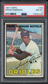 1967 Topps #100 Frank Robinson Orioles PSA 8 NM-Mint 1967 Topps #100 Frank Robinson Orioles PSA 8 NM-Mint